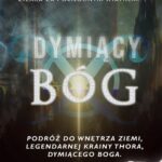Tytuł: Dymiący Bóg
Autor: Willis George Emerson
Wydawnictwo: Wydawnictwo Horyzont Idei
Formaty: MOBI, EPUB, PDF