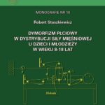 Tytuł: Dymorfizm płciowy w dystrybucji siły mięśniowej u dzieci i młodzieży w wieku 8-18 lat
Autor: Robert Staszkiewicz
Wydawnictwo: Akademia Kultury Fizycznej
Formaty: PDF