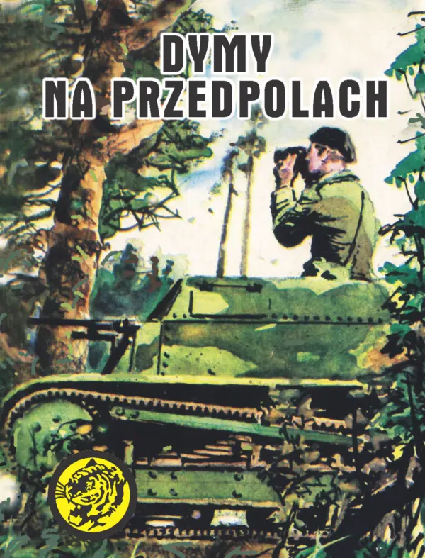 Dymy na przedpolach. Żółty tygrys — okładka