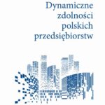 Dynamiczne zdolności polskich przedsiębiorstw — okładka e-booka