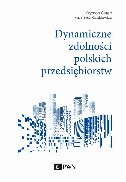 Dynamiczne zdolności polskich przedsiębiorstw — okładka e-booka