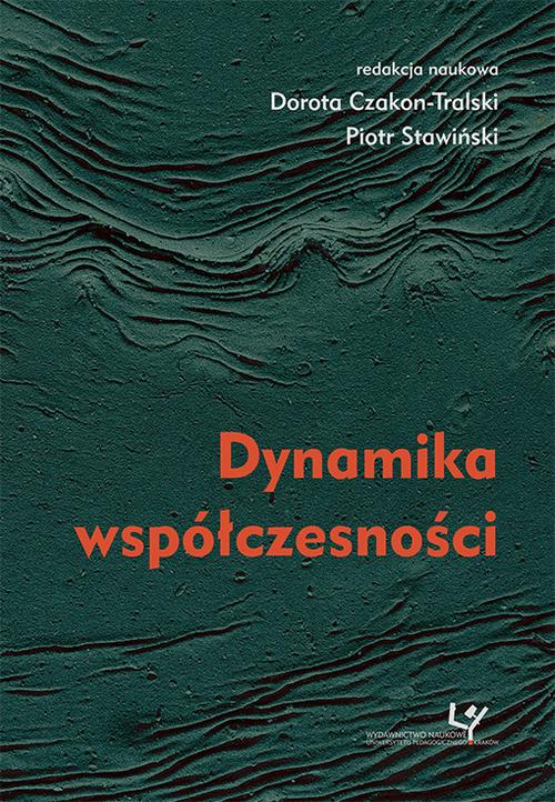 Tytuł: Dynamika współczesności
Autor: 
Wydawnictwo: Uniwersytet Pedagogiczny w Krakowie
Formaty: PDF