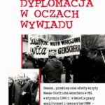 Tytuł: Dyplomacja w oczach wywiadu
Autor: Tytus Jaskułowski
Wydawnictwo: Wydawnictwa Uniwersytetu Warszawskiego
Formaty: EPUB, PDF, MOBI