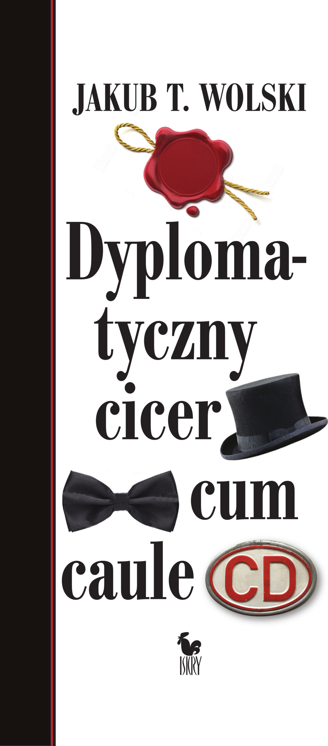 Tytuł: Dyplomatyczny cicer cum caule
Autor: Jakub T. Wolski
Wydawnictwo: Wydawnictwo Iskry
Formaty: EPUB, MOBI