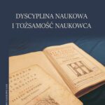 Dyscyplina naukowa i tożsamość naukowca — okładka e-booka