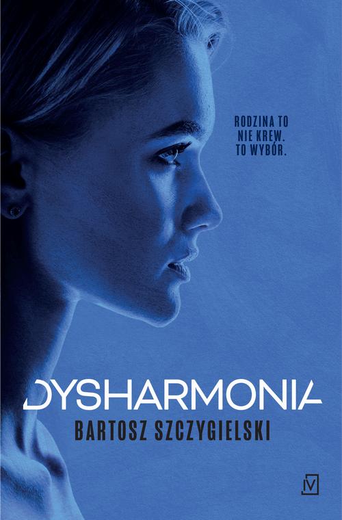 Tytuł: Dysharmonia
Autor: Bartosz Szczygielski
Wydawnictwo: Czwarta Strona
Formaty: MOBI, EPUB