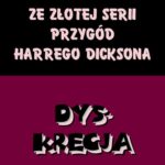 Tytuł: Dyskrecja. Ze złotej serii przygód Harrego Dicksona
Autor: Anonim
Wydawnictwo: Armoryka
Formaty: EPUB, MOBI