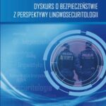 Dyskurs o bezpieczeństwie z perspektywy lingwosecuritologii — okładka e-booka