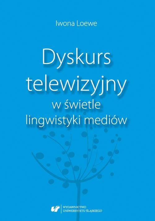 Dyskurs telewizyjny w świetle lingwistyki mediów — okładka e-booka