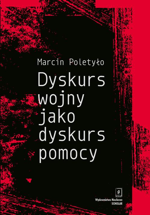 Dyskurs wojny jako dyskurs pomocy — okładka e-booka