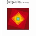 Dyskursy o emocjach – pedagogika i codzienność szkolna — okładka e-booka