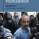 Tytuł: Dysydenci
Autor: Aleksander Podrabinek
Wydawnictwo: Karta
Formaty: EPUB, MOBI