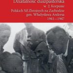 Tytuł: Działalność duszpasterska w 2. Korpusie Polskich Sił Zbrojnych na Zachodzie gen. Władysława Andersa 1941-1947
Autor: Zbigniew Werra
Wydawnictwo: Wydawnictwa Uniwersytetu Warszawskiego
Formaty: PDF