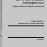 Działalność gospodarcza jednostek samorządu terytorialnego. Dopuszczalność i granice jej prowadzenia — okładka e-booka