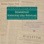 Tytuł: Działalność Kieleckiej Izby Rolniczej w świetle sprawozdań za lata 1933/1934 – 1937/1938
Autor: Elżbieta Słabińska
Wydawnictwo: Uniwersytet Jana Kochanowskiego
Formaty: PDF