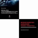 Tytuł: DZIAŁANIA ANTYTERRORYSTYCZNE W SYSTEMIE BEZPIECZEŃSTWA NARODOWEGO Pakiet 2 książki
Autor: Marcin Kośka, Waldemar Kitler
Wydawnictwo: Towarzystwo Wiedzy Obronnej
Formaty: EPUB, MOBI, PDF