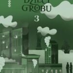 Tytuł: Dzieci grobu 3
Autor: Agnieszka Graczyk
Wydawnictwo: Warszawska Firma Wydawnicza
Formaty: EPUB