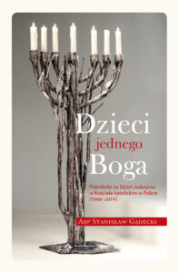 Tytuł: Dzieci jednego Boga. Przesłania na Dzień Judaizmu w Kościele katolickim w Polsce (1998-2014)
Autor: abp Stanisław Gądecki
Wydawnictwo: Wydawnictwo Świętego Wojciecha
Formaty: EPUB, MOBI