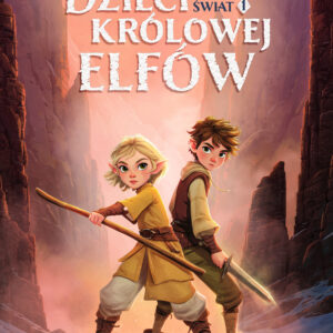Dzieci królowej elfów 1 – Nieznany świat (#1) — okładka