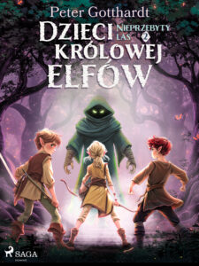 Dzieci królowej elfów 2 – Nieprzebyty las (#2) — okładka e-booka