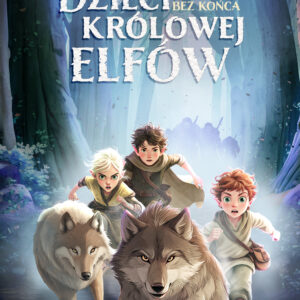 Dzieci królowej elfów 3 – Ścigani bez końca (#3) — okładka