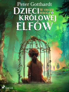 Dzieci królowej elfów 5 – W obozie wroga (#5) — okładka e-booka