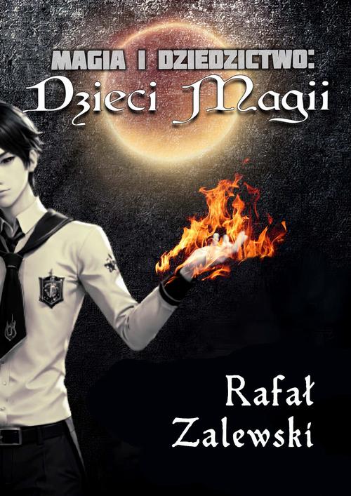 Tytuł: Dzieci magii. Magia i dziedzictwo
Autor: Rafał Zalewski
Wydawnictwo: Estymator
Formaty: EPUB, PDF, MOBI