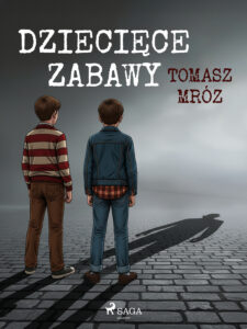 Dziecięce zabawy (#1) — okładka e-booka