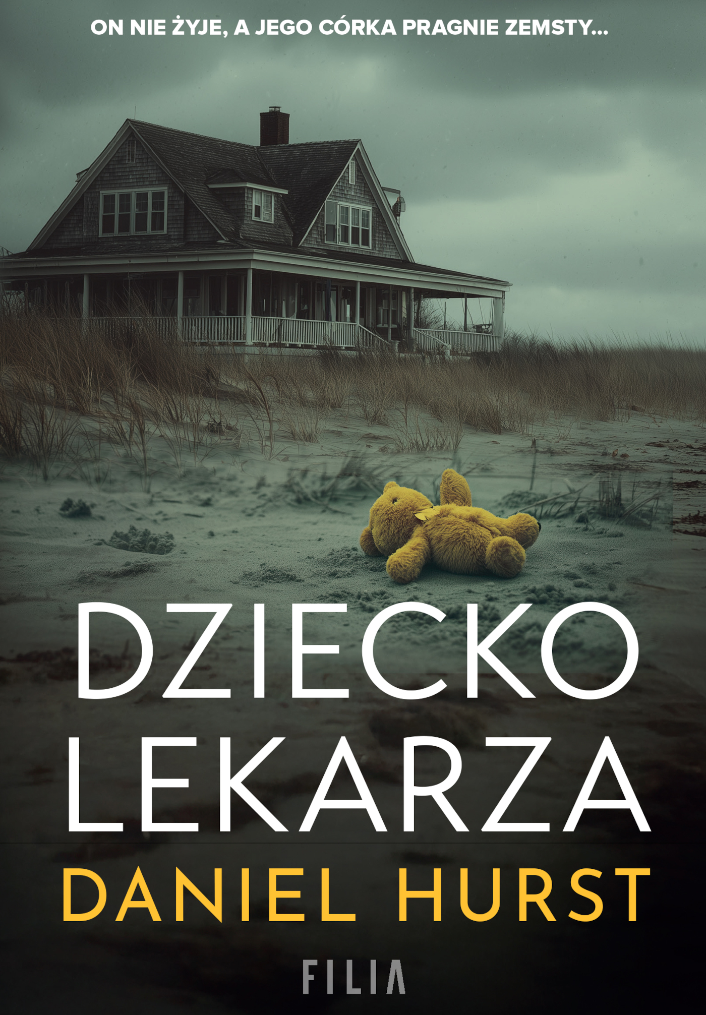 Tytuł: Dziecko lekarza
Autor: Daniel Hurst
Wydawnictwo: FILIA
Formaty: EPUB, MOBI