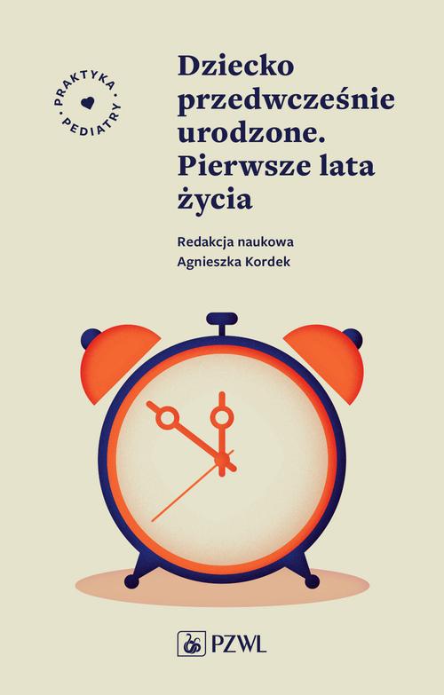 Dziecko przedwcześnie urodzone. Pierwsze lata życia — okładka e-booka