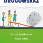 Tytuł: Dziecko- trauma, wsparcie i rozwój. Drogowskaz
Autor: Urszula Bartnikowska, Hanna Dufner
Wydawnictwo: Wydawnictwo Naukowe E Book
Formaty: PDF