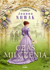 Dziedzictwo popiołów (#2). Czas milczenia. Dziedzictwo popiołów, tom 2 — okładka e-booka