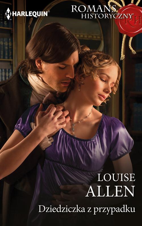 Tytuł: Dziedziczka z przypadku
Autor: Louise Allen
Wydawnictwo: Harlequin
Formaty: EPUB, MOBI