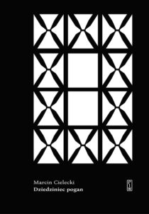 Tytuł: Dziedziniec pogan
Autor: Marcin Cielecki
Wydawnictwo: PIW
Formaty: EPUB, MOBI