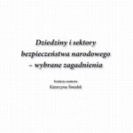 Dziedziny i sektory bezpieczeństwa narodowego. Wybrane zagadnienia — okładka e-booka