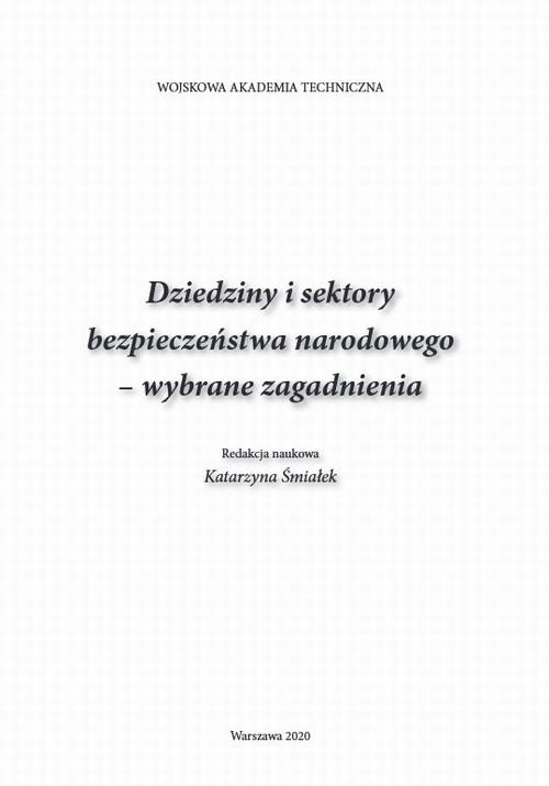Dziedziny i sektory bezpieczeństwa narodowego. Wybrane zagadnienia — okładka e-booka