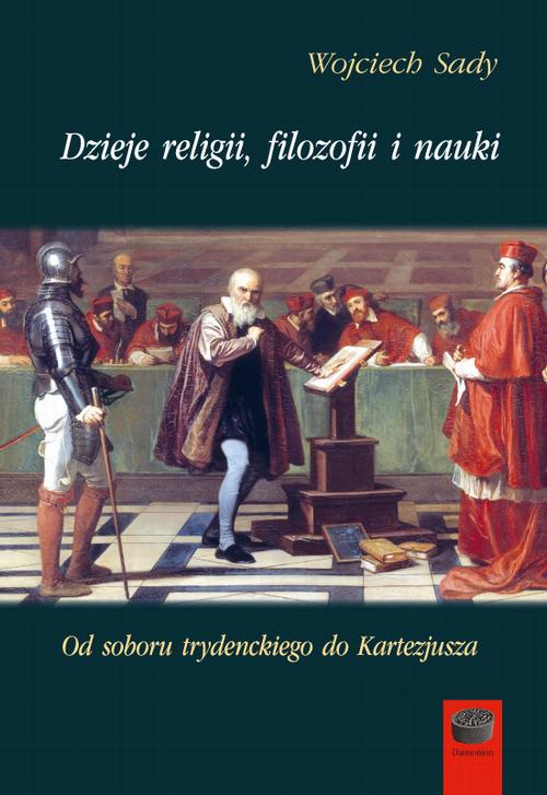 Tytuł: Dzieje religii, filozofii i nauki
Autor: Wojciech Sady
Wydawnictwo: Marek Derewiecki
Formaty: PDF
