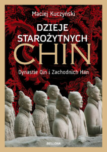 Dzieje starożytnych Chin. Dynastie Qin i Zachodnich Han — okładka e-booka