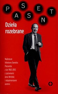 Tytuł: Dzieła rozebrane
Autor: Daniel Passent
Wydawnictwo: Czerwone i Czarne
Formaty: EPUB, MOBI