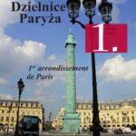 Tytuł: Dzielnice Paryża. 1. Dzielnica Paryża
Autor: Piotr Brzeziński
Wydawnictwo: Our Dermatology Online
Formaty: PDF