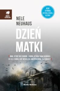 Tytuł: Dzień Matki
Autor: Nele Neuhaus
Wydawnictwo: Media Rodzina
Formaty: EPUB, MOBI
