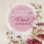 Tytuł: Dzień na Miodowej 5
Autor: Joanna Szarańska
Wydawnictwo: Czwarta Strona
Formaty: MP3