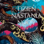 Tytuł: Dzień nastania nocy. Część 2
Autor: Samantha Shannon
Wydawnictwo: SQN
Formaty: MOBI, EPUB