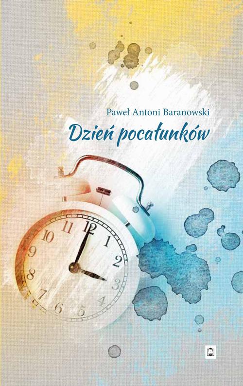 Tytuł: Dzień pocałunków
Autor: Paweł Antoni Baranowski
Wydawnictwo: Pan Wydawca
Formaty: MOBI, PDF, EPUB
