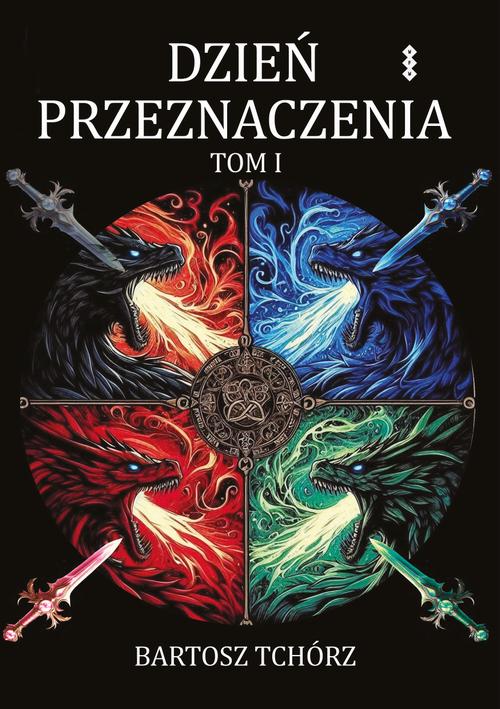 Tytuł: Dzień przeznaczenia
Autor: Bartosz Tchórz
Wydawnictwo: Warszawska Firma Wydawnicza
Formaty: EPUB