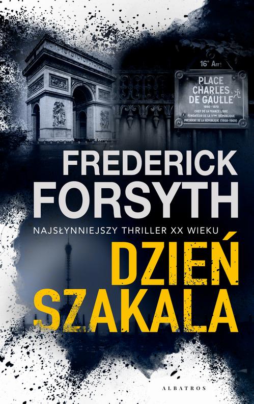 Tytuł: Dzień Szakala
Autor: Frederick Forsyth
Wydawnictwo: Albatros
Formaty: MOBI, EPUB