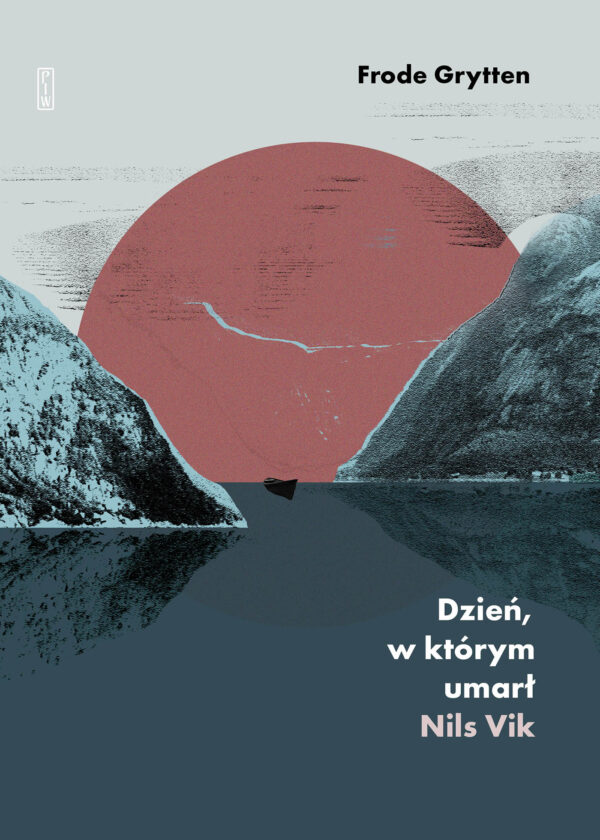 Dzień, w którym umarł Nils Vik — okładka
