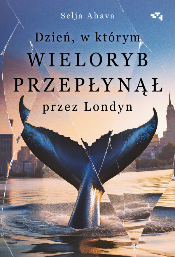 Dzień, w którym wieloryb przepłynął przez Londyn — okładka e-booka