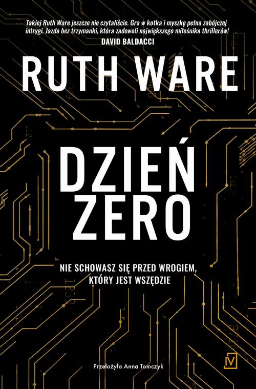 Tytuł: Dzień zero
Autor: Ruth Ware
Wydawnictwo: Czwarta Strona
Formaty: MOBI, EPUB