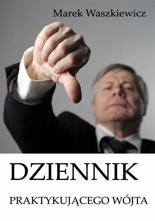 Dziennik praktykującego wójta — okładka e-booka